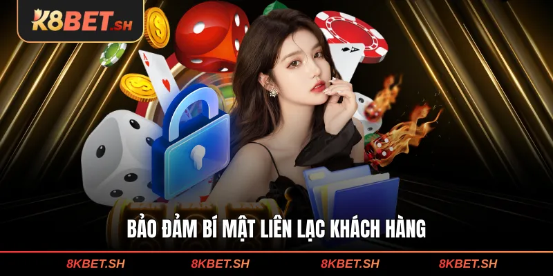 Bảo đảm bí mật liên lạc khách hàng