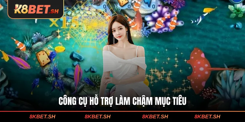 Công cụ hỗ trợ làm chậm mục tiêu