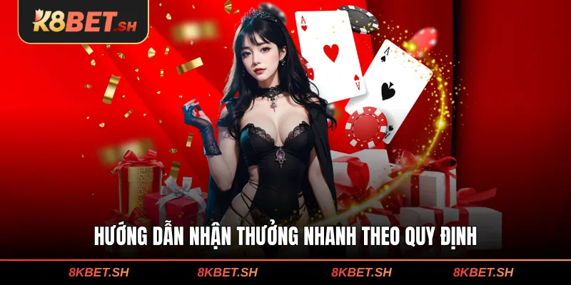 Hướng dẫn nhận thưởng nhanh theo quy định