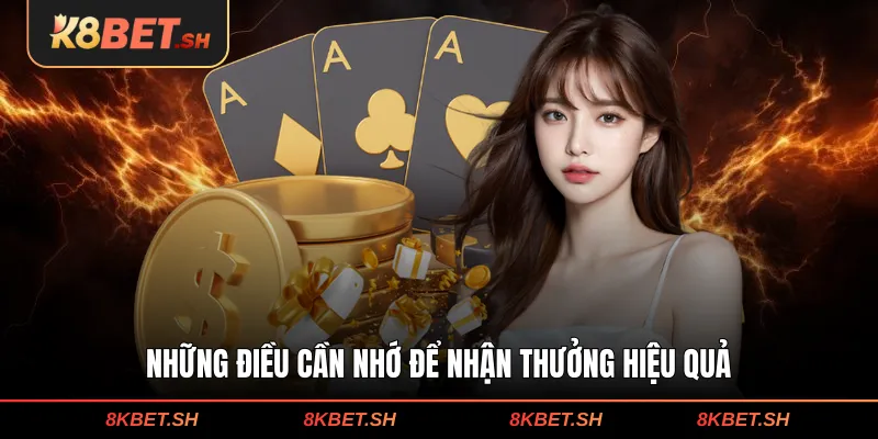 Những điều cần nhớ để nhận thưởng hiệu quả