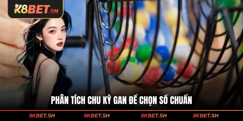Phân tích chu kỳ gan để chọn số chuẩn