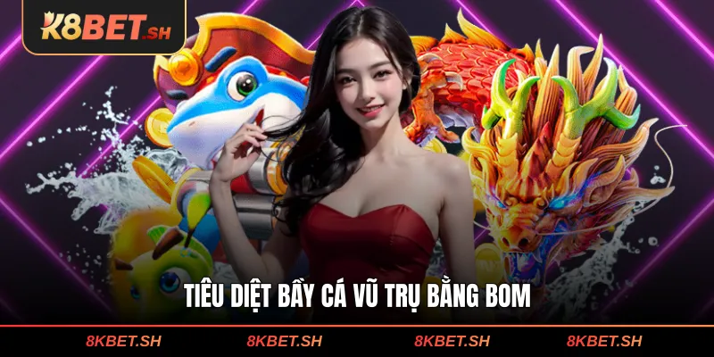 Tiêu diệt bầy cá vũ trụ bằng bom