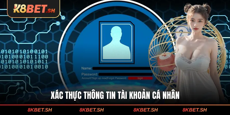 Xác thực thông tin tài khoản cá nhân